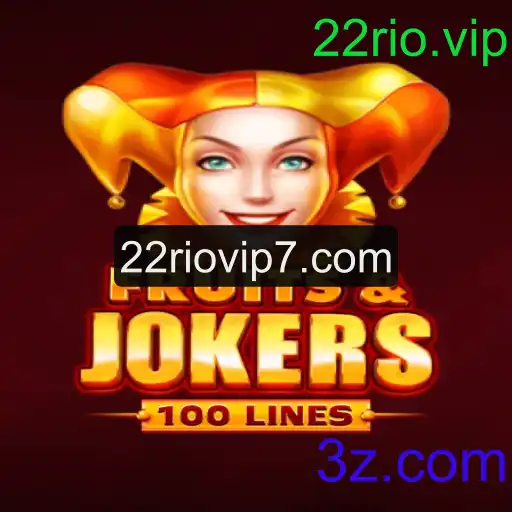 Conheça o Jogo 'FruitsAndJokers100' na Plataforma 22rio.vip