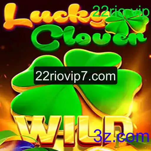 Explorando o Mundo de LuckyClover e 22rio.vip